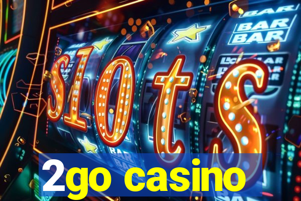 2go casino