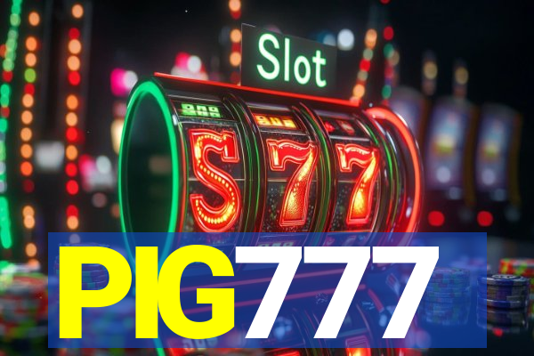 PIG777