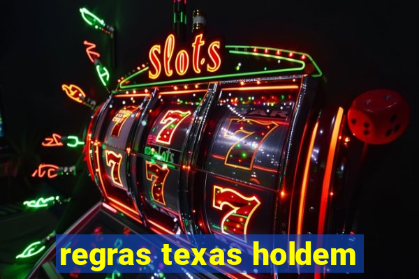 regras texas holdem