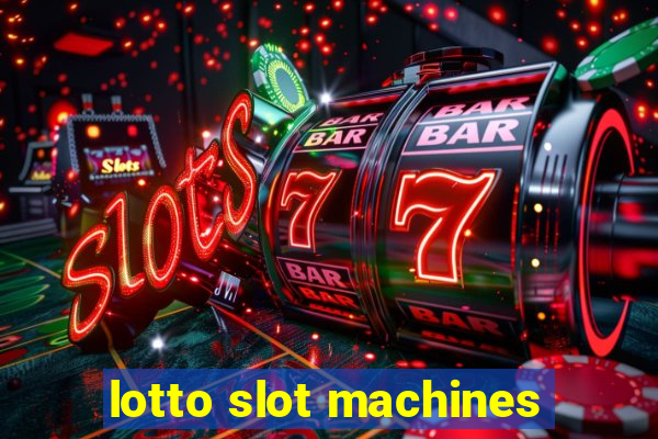 lotto slot machines