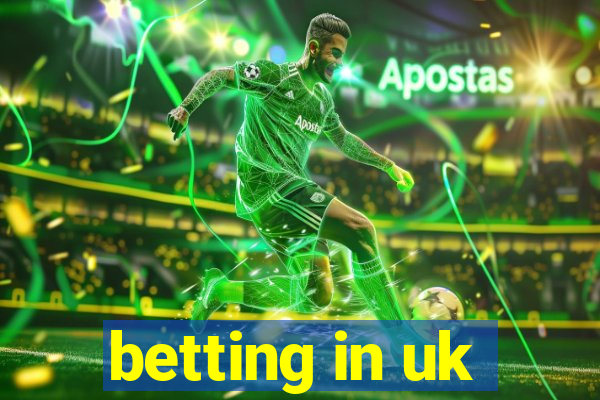 betting in uk