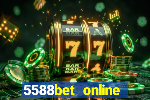 5588bet online casino internet