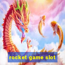 rocket game slot