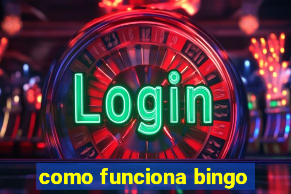 como funciona bingo