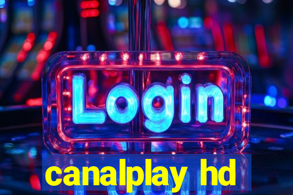 canalplay hd