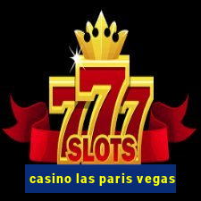 casino las paris vegas