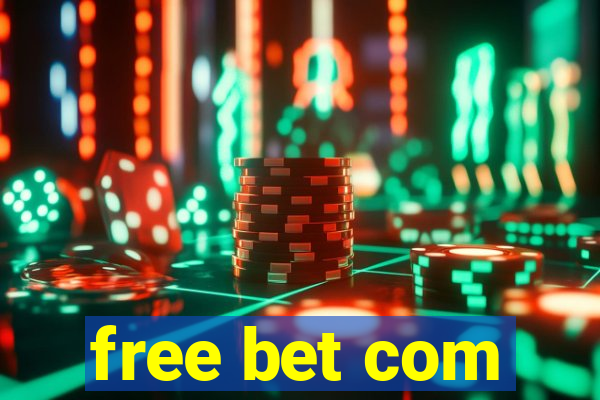 free bet com