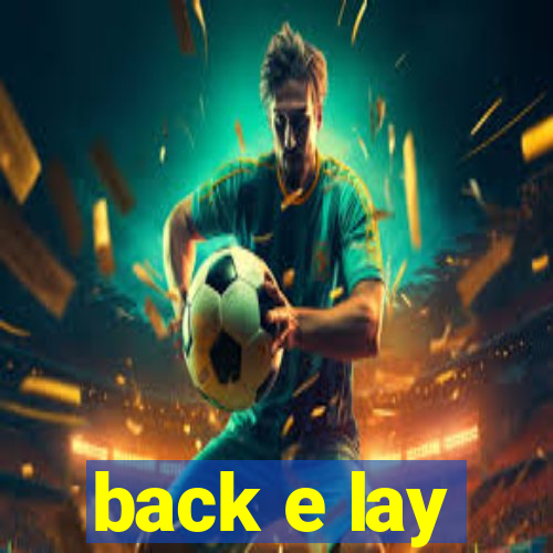 back e lay