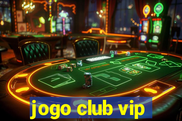 jogo club vip