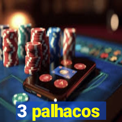 3 palhacos