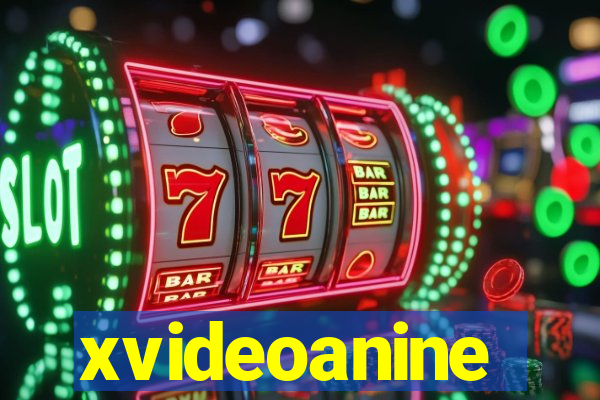 xvideoanine