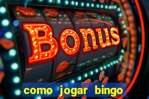 como jogar bingo de cartela