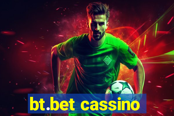 bt.bet cassino