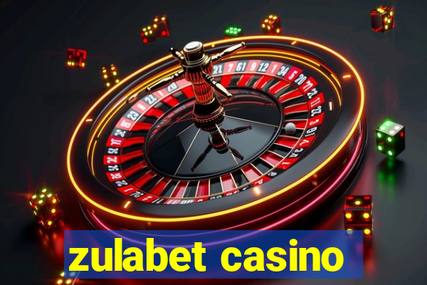 zulabet casino