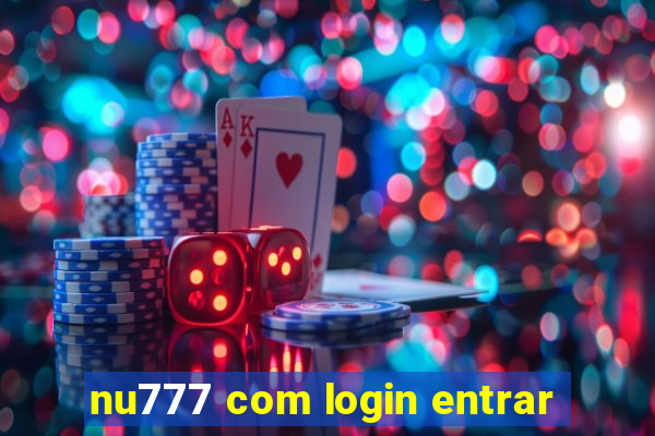 nu777 com login entrar