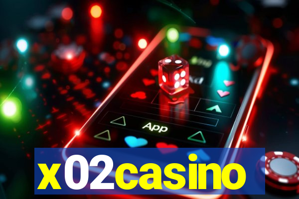 x02casino