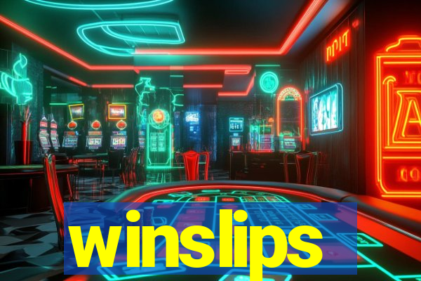 winslips