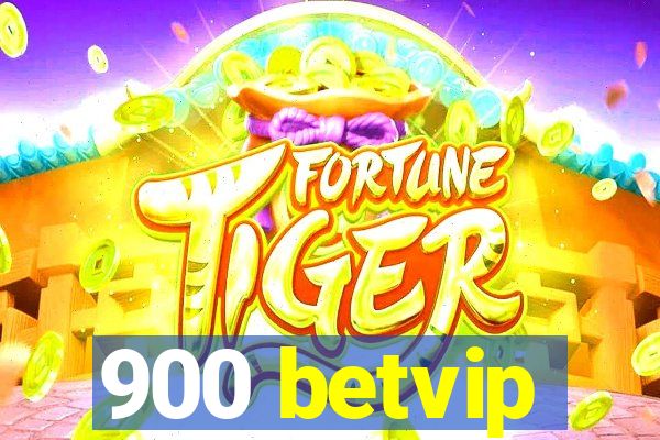 900 betvip