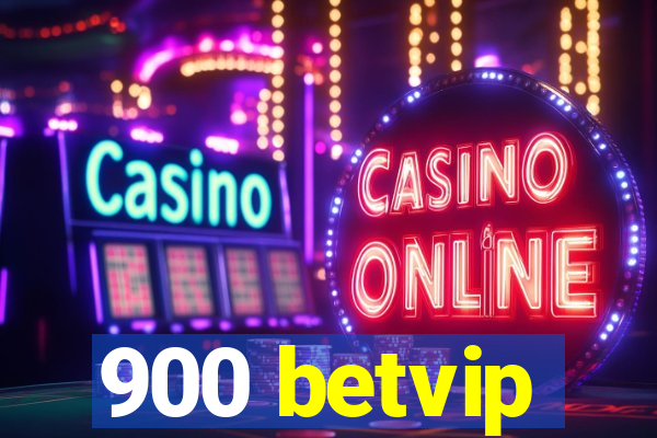 900 betvip