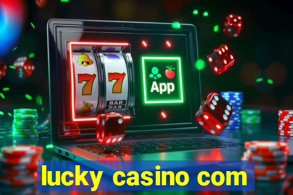 lucky casino com