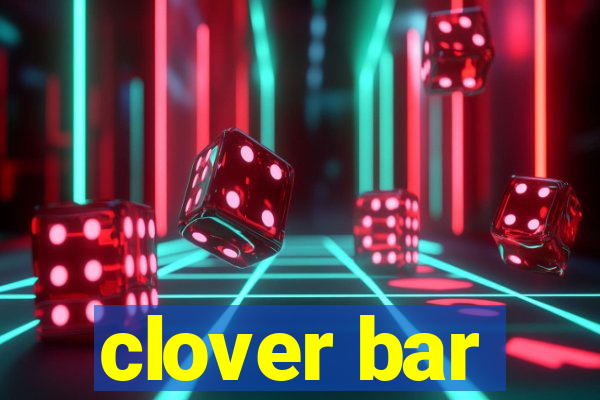 clover bar