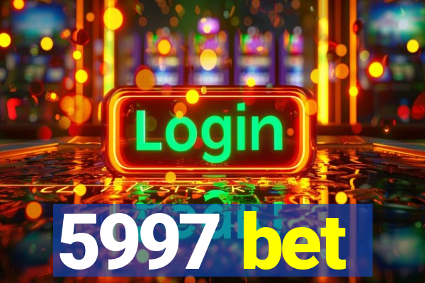 5997 bet