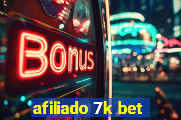 afiliado 7k bet