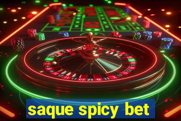 saque spicy bet