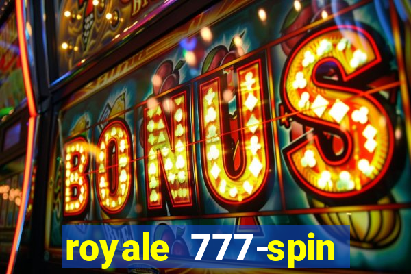 royale 777-spin slot game