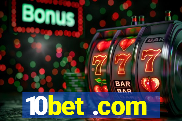 10bet .com