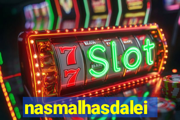 nasmalhasdalei