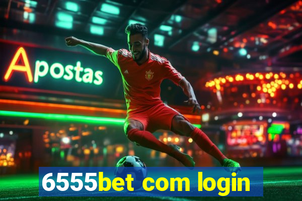 6555bet com login