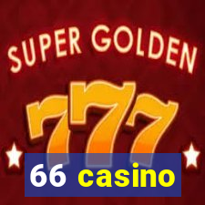 66 casino