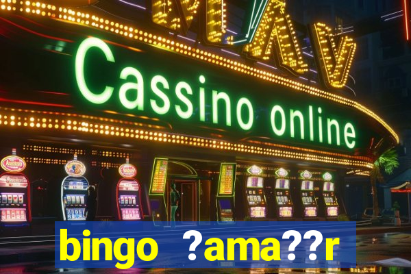 bingo ?ama??r deterjan? kimin