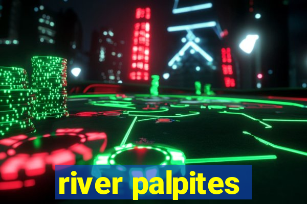 river palpites