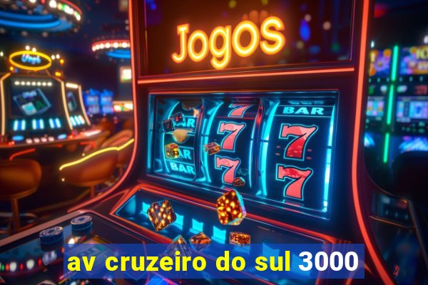 av cruzeiro do sul 3000