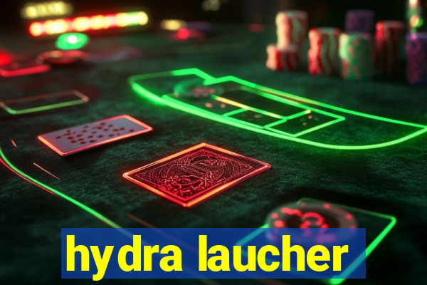 hydra laucher