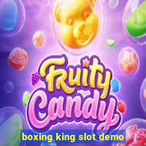 boxing king slot demo