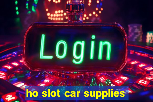 ho slot car supplies