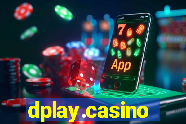 dplay.casino