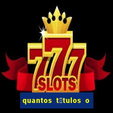 quantos t铆tulos o cruzeiro tem