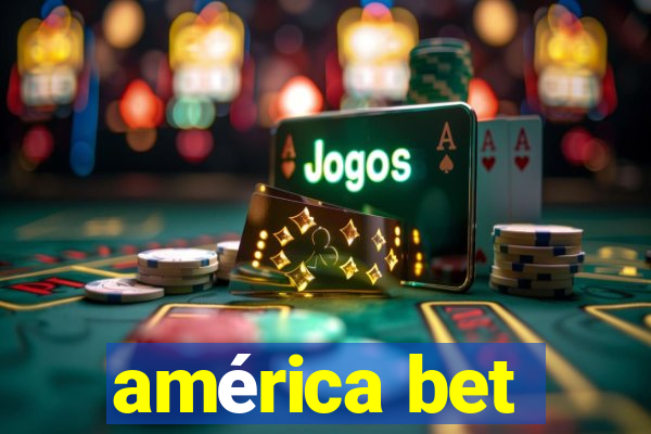 américa bet