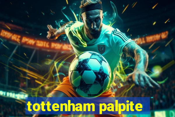 tottenham palpite