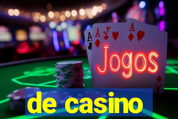 de casino