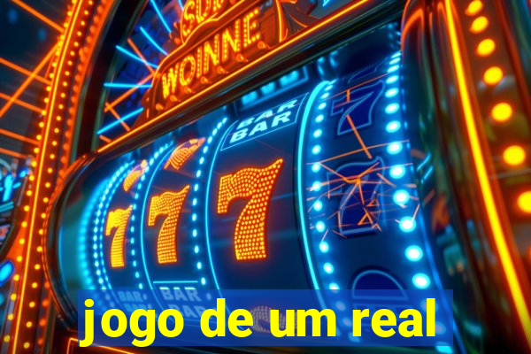 jogo de um real