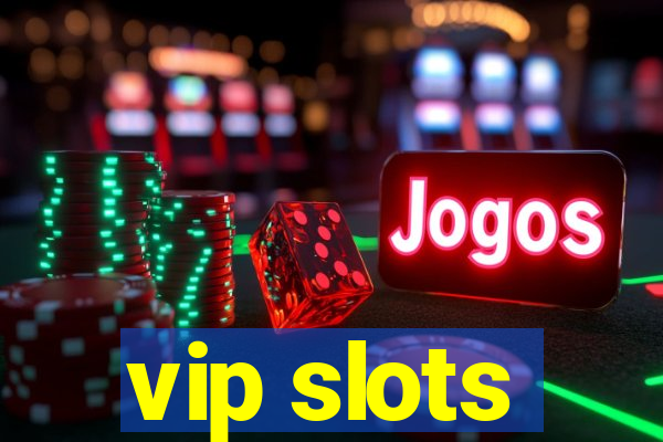 vip slots