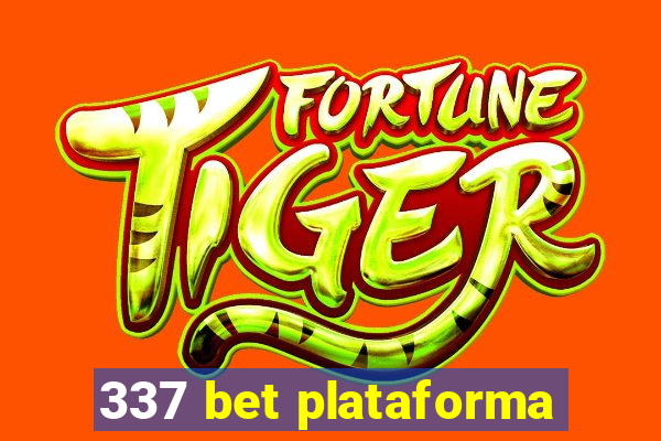 337 bet plataforma