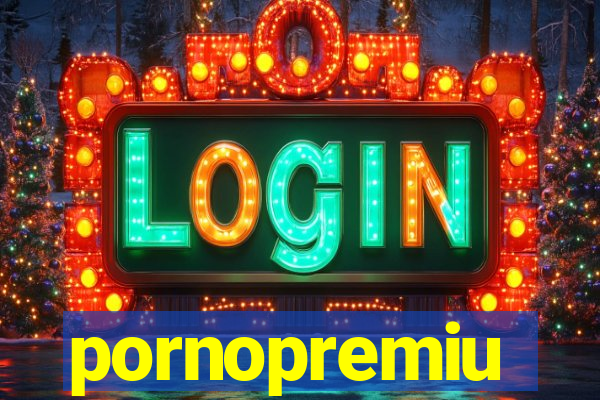 pornopremiu