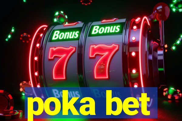 poka bet