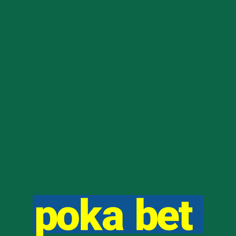 poka bet